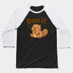 Dam It Funny Hiking and Camping Baseball T-Shirt